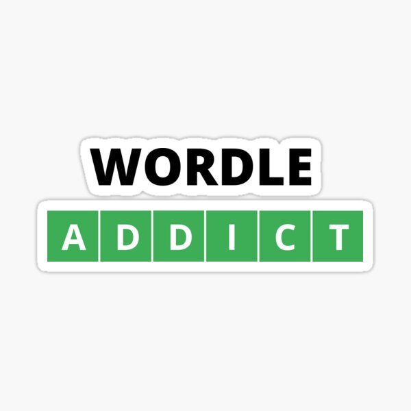 "Wordle addict Tshirt " Sticker for Sale by HippieStore Redbubble