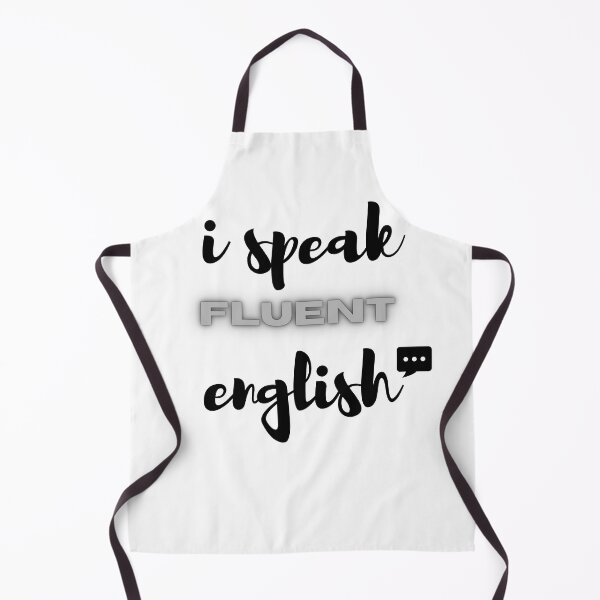 Item preview, Okay i Speak Fluent English designed and sold by artidesgn.