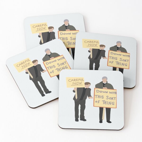 Item preview, Father Ted Careful Now Quote   designed and sold by LouieAdams.