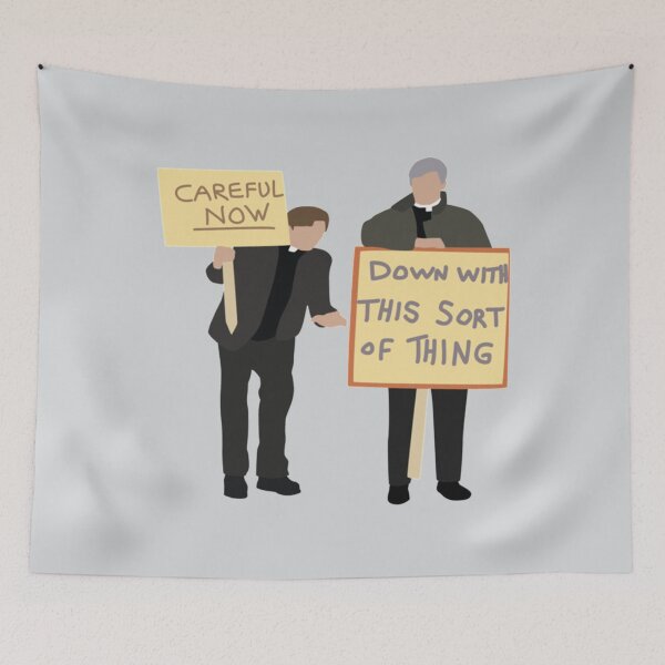 Item preview, Father Ted Careful Now Quote   designed and sold by LouieAdams.
