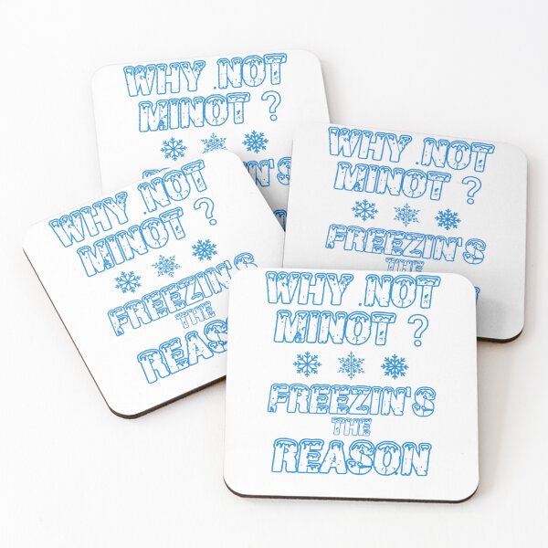 Item preview, Why Not Minot? Freezin's the Reason designed and sold by Mr Wolf.