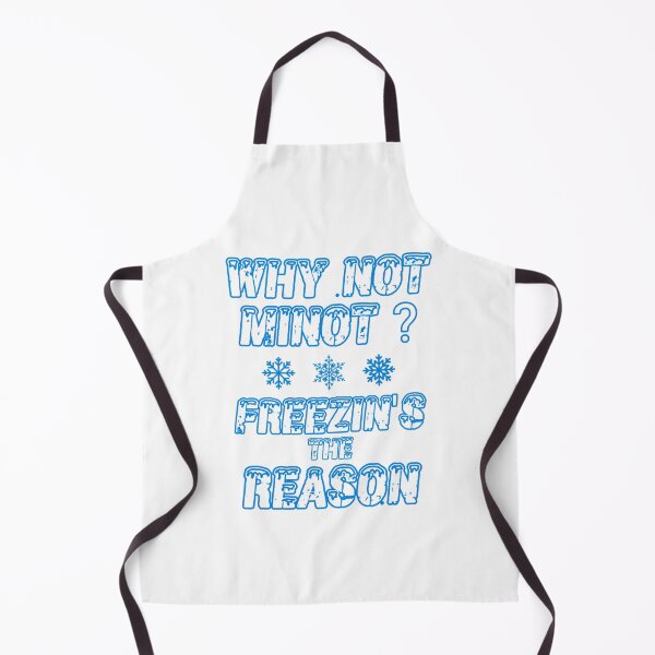 Item preview, Why Not Minot? Freezin's the Reason designed and sold by Mr Wolf.