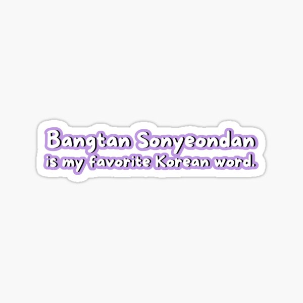 Artikel-Vorschau von Bangtan Sonyeondan ist mein koreanisches Lieblingswort., designt und verkauft von Colorful-Inspo.