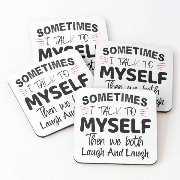 Item preview, sometimes i talk to myself and we both laugh WOMEN FUNNY SUMMER designed and sold by Havic  Tees.