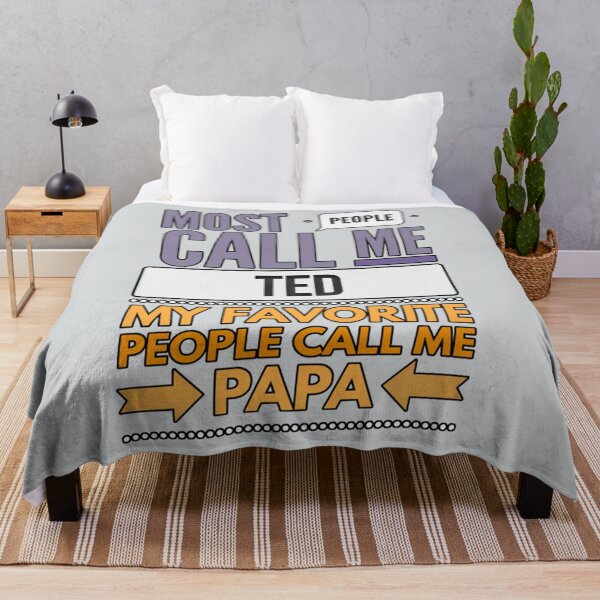 Item preview, Most People Call Me Ted My Favorite People Call Me Papa designed and sold by LouieAdams.