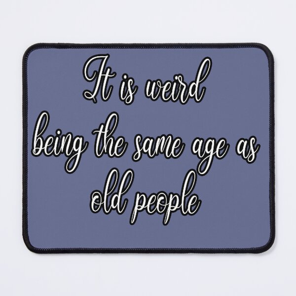 Item preview, When I Got Old designed and sold by Delights.