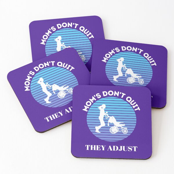 Item preview, Mom's Don't Quit They Adjust designed and sold by RogerWBDesigns.