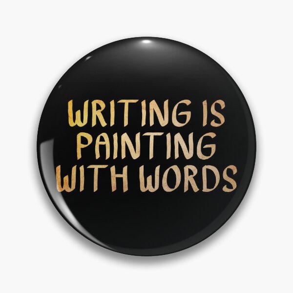 Item preview, Writing is Painting With Words  designed and sold by ACC .