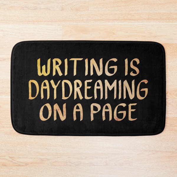 Item preview, Writing is Daydreaming on a Page  designed and sold by ACC .
