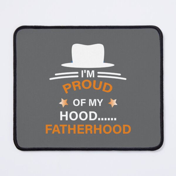 Item preview, Proud Of My Hood Fatherhood 2 designed and sold by LouieAdams.