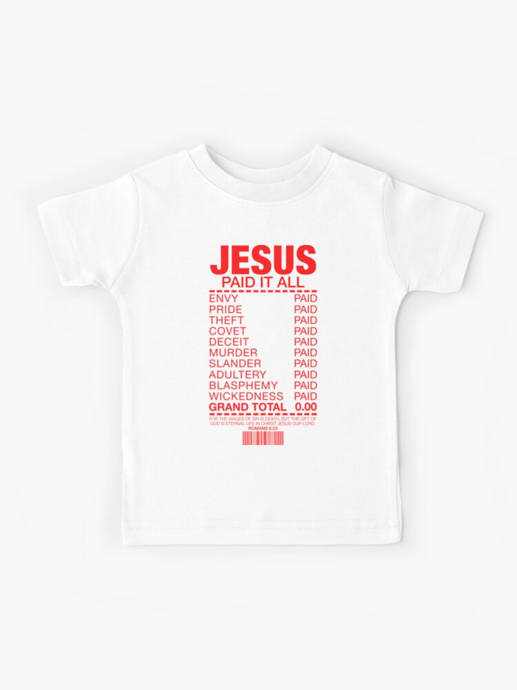 He Paid it Kids T Shirt He Paid it Kids T Shirt
