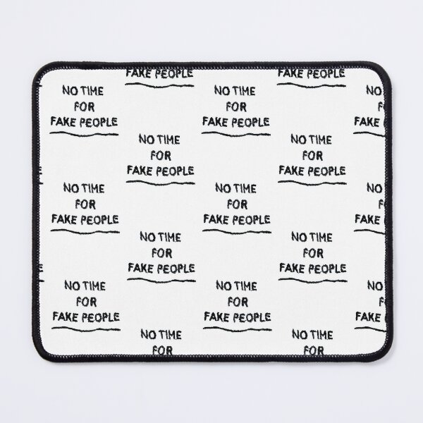 Item preview, no time for fake people designed and sold by jazzmode.