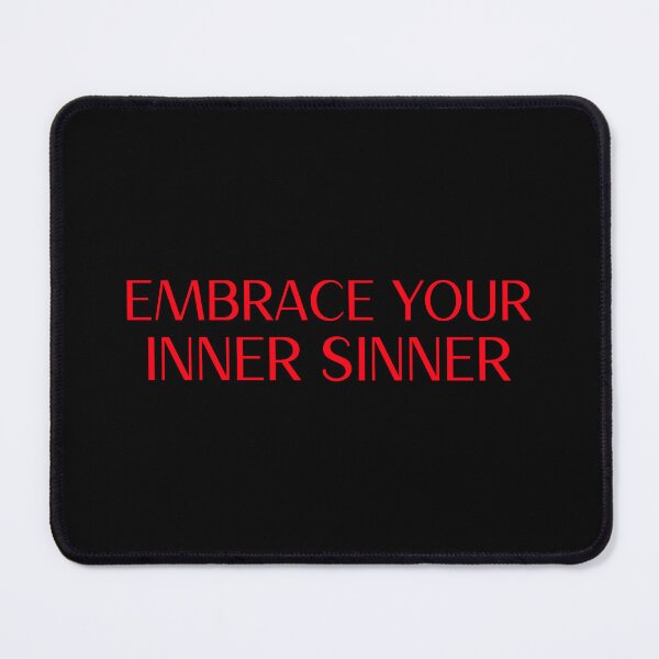 Item preview, Embrace your Inner Sinner designed and sold by CrazeeTeez.