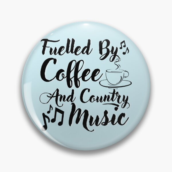 Item preview, Fuelled by Coffee and Country Music designed and sold by Theodore-Au.