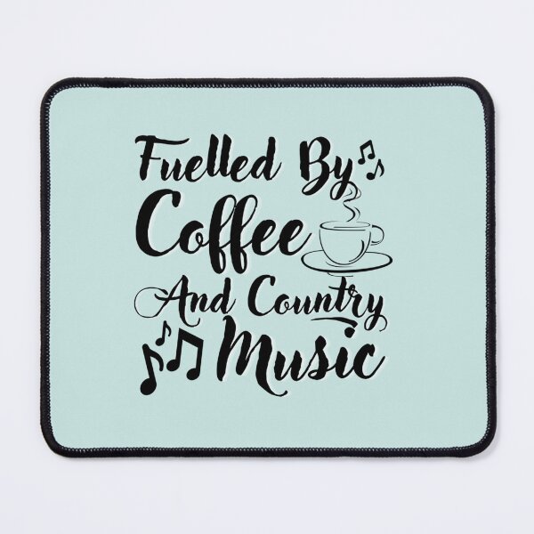 Item preview, Fuelled by Coffee and Country Music designed and sold by Theodore-Au.