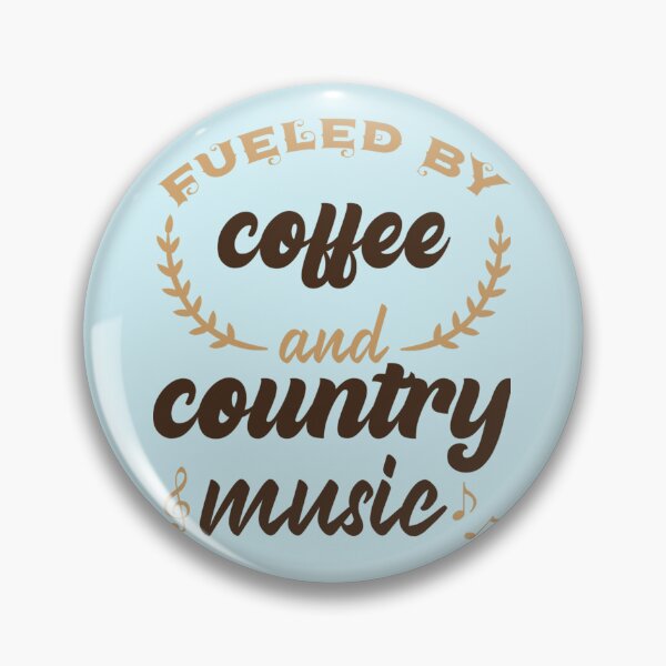 Item preview, Fuelled By Coffee And Country Music - If you love coffee and listening to country music, this design designed and sold by Theodore-Au.