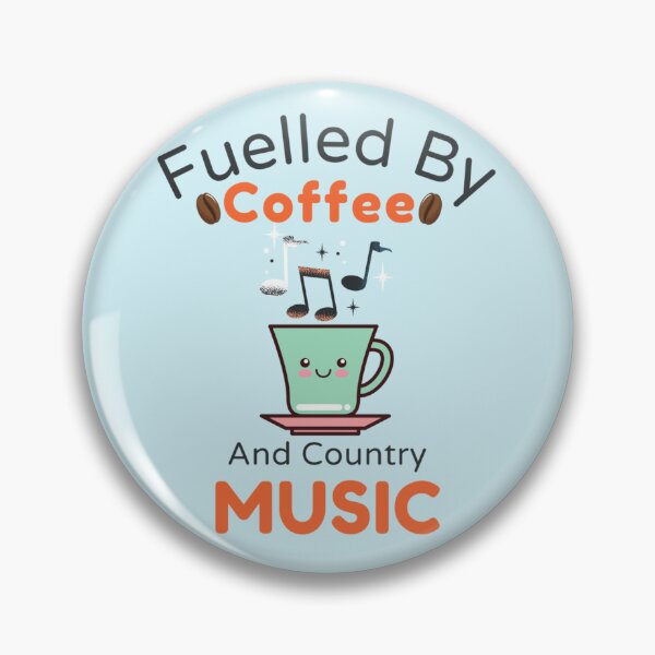 Item preview, Fuelled By Coffee And Country Music  Saying   designed and sold by Theodore-Au.