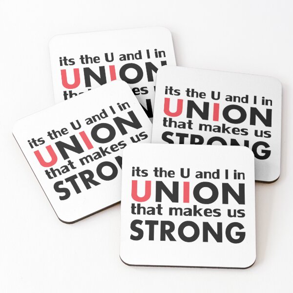 Item preview, It_s The Work Union That Makes Us Strong   designed and sold by GCarlina.