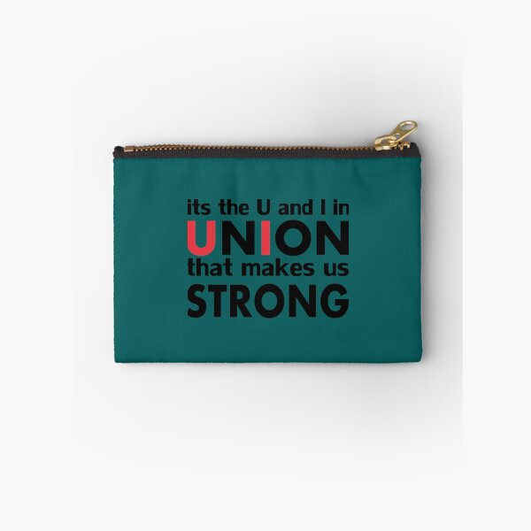 Item preview, It_s The Work Union That Makes Us Strong   designed and sold by GCarlina.