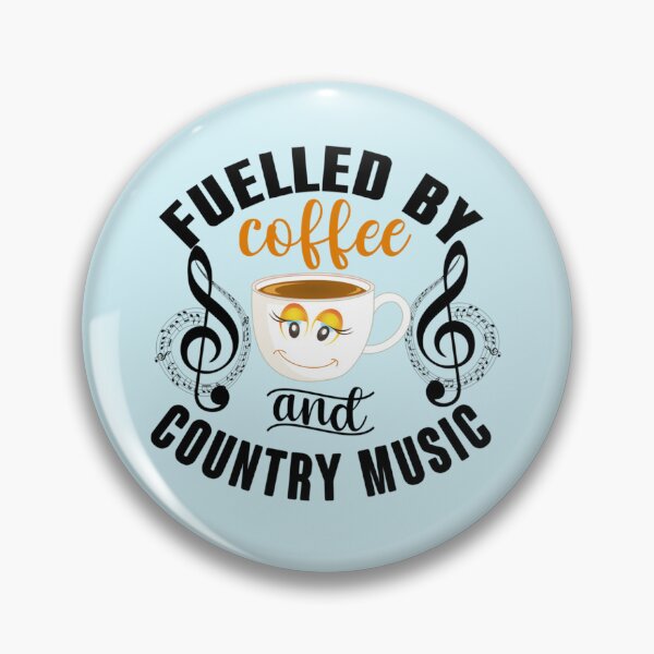 Item preview, Fuelled By Coffee And Country Music-Perfect Design For Coffee Lovers And Country Music Lovers  (2) designed and sold by Theodore-Au.