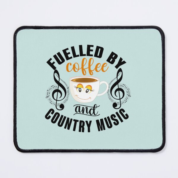 Item preview, Fuelled By Coffee And Country Music-Perfect Design For Coffee Lovers And Country Music Lovers  (2) designed and sold by Theodore-Au.