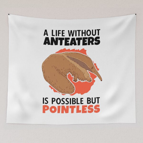 Item preview, Life without anteaters anteater anteater designed and sold by madgrfx.