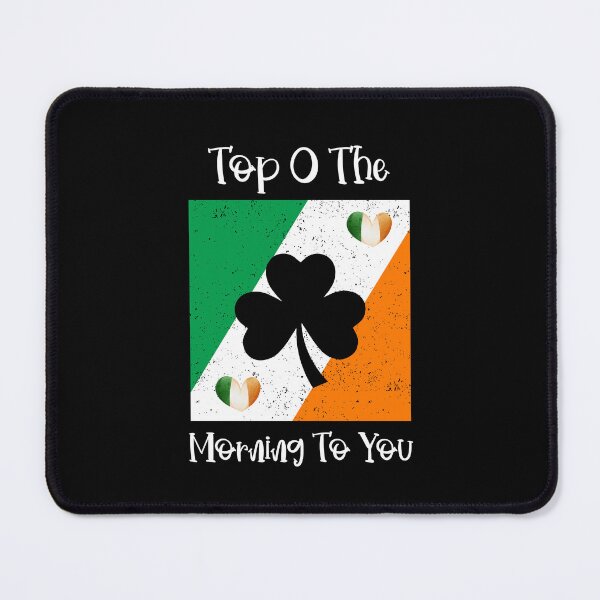 Item preview, Top O The Morning To You, A Wee Bit Irish designed and sold by SportyDogShop.