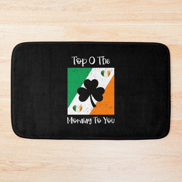 Item preview, Top O The Morning To You, A Wee Bit Irish designed and sold by SportyDogShop.