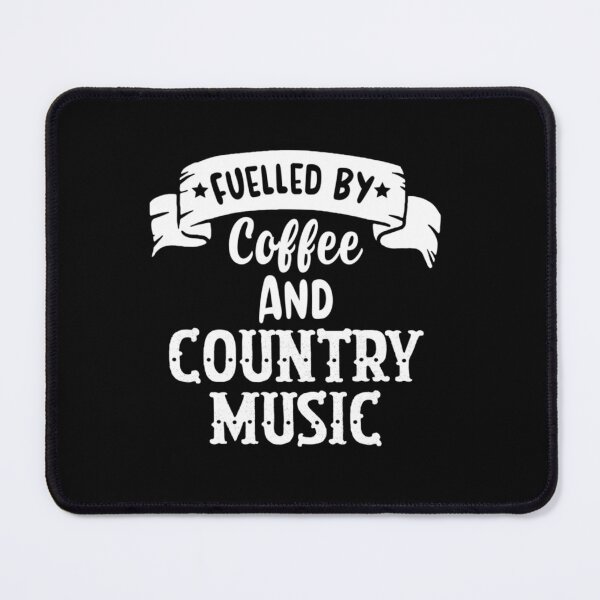 Item preview, Fuelled By Coffee And Country Music-Funny Coffee Quotes-Couples And Lover Gift designed and sold by Theodore-Au.