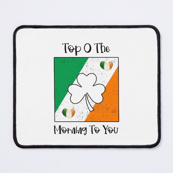 Item preview, Top O The Morning To You, A Wee Bit Irish designed and sold by SportyDogShop.