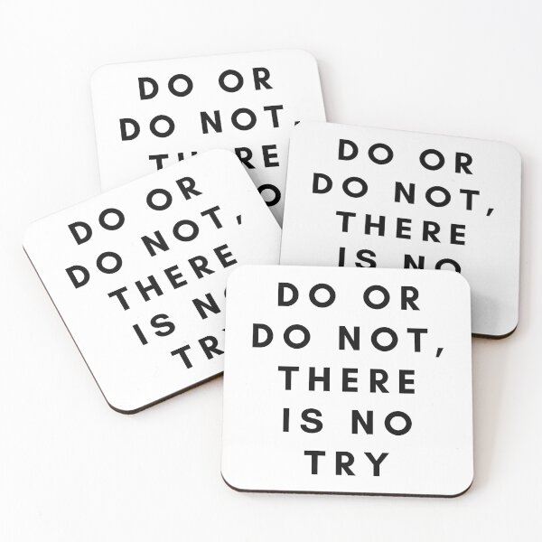 Item preview, Do or do not, there is no try designed and sold by Awkward-Ginger.