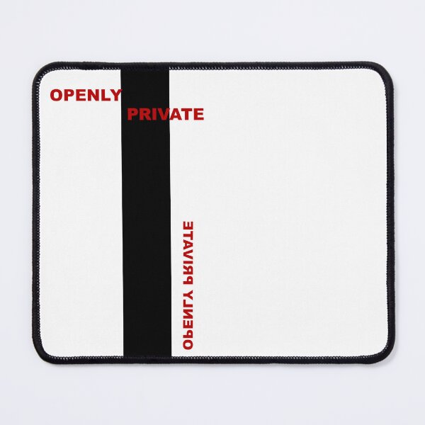 Item preview, OPENLY PRIVATE designed and sold by Deathoftheself.