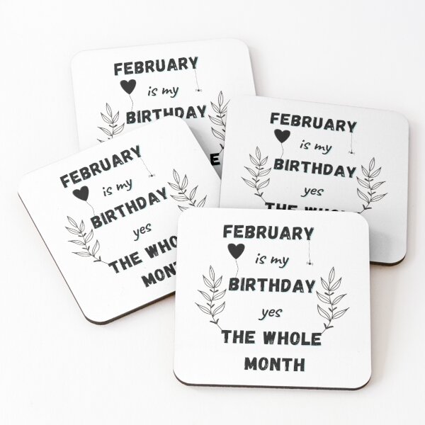 Aperçu de l'œuvre février est mon anniversaire oui tout le mois créée et vendue par GUIROSHOP.