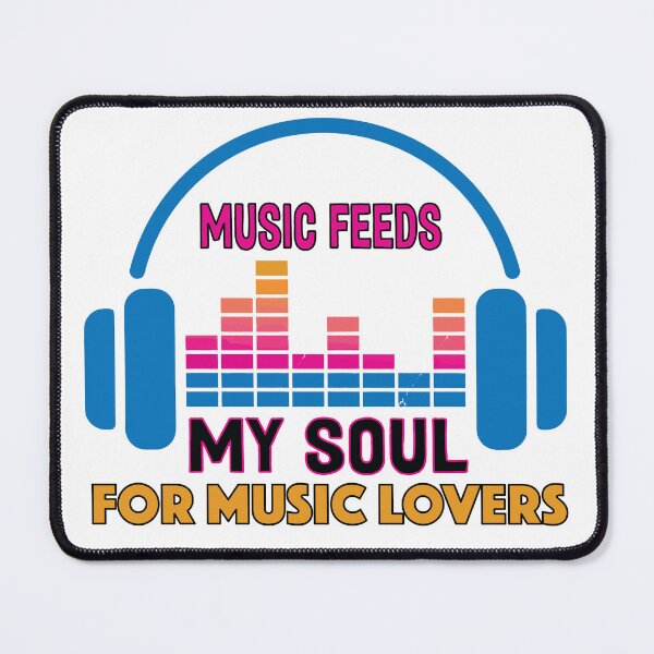 Item preview, Music feeds my soul for music lovers designed and sold by jortan1.
