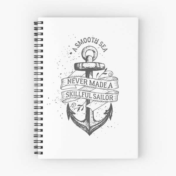 Item preview, Smooth Sea Never Made A Skillful Sailor designed and sold by intrique8.