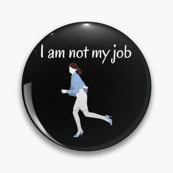 Item preview, I am not my job designed and sold by Daimonia51.