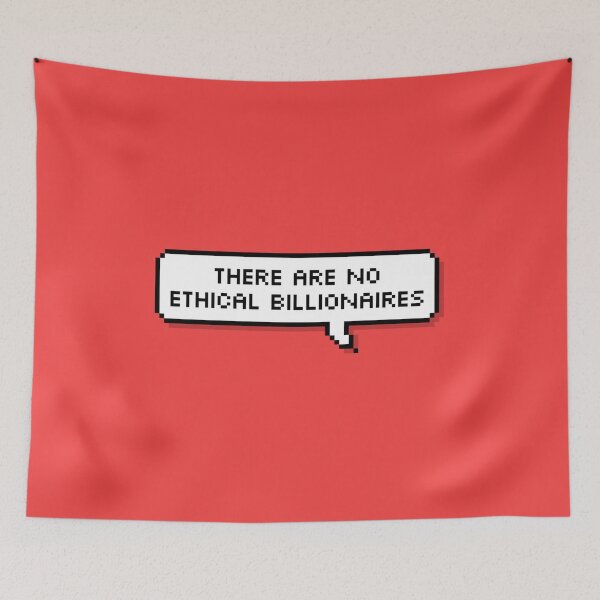 Item preview, there are no ethical billionaires designed and sold by sunrockers.