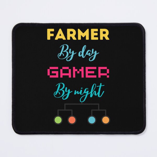 Item preview, funny gaming quote,Farmers by day Gamers by night,Farming and gaming designed and sold by behappysiempre.