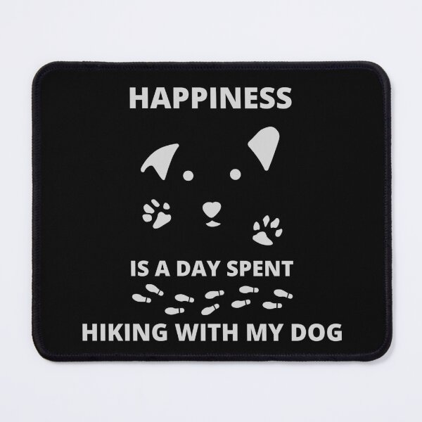 Item preview, Happiness is a day spent hiking with my dog designed and sold by Brightful Creations .
