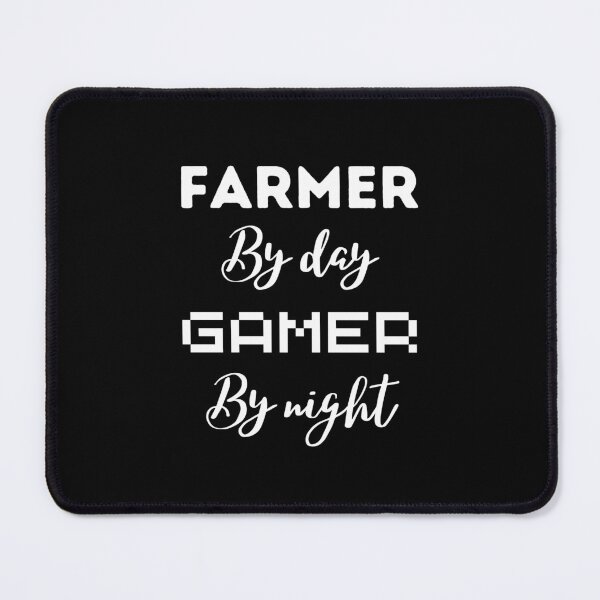 Item preview, funny gaming quote,Farmers by day Gamers by night,Farming and gaming designed and sold by behappysiempre.