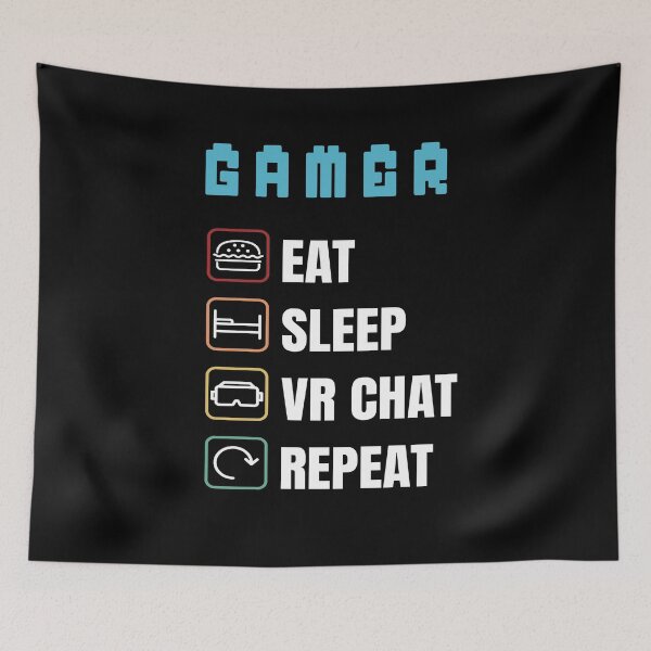 Item preview, Gamer: Eat sleep VR chat repeat? designed and sold by LEVEL UP.