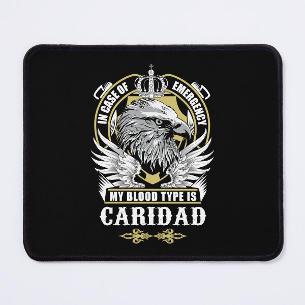 Item preview, Caridad Name T Shirt - In Case Of Emergency My Blood Type Is Caridad Gift Item Tee designed and sold by pourvasecandi.
