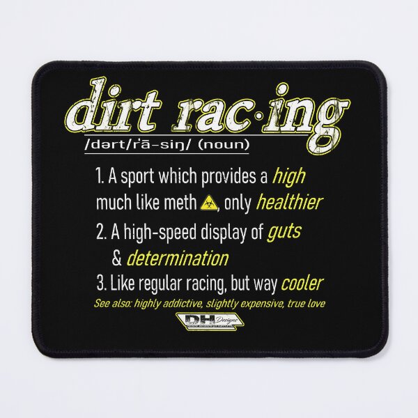 Item preview, The Definition of Dirt Racing designed and sold by DHamDesigns.