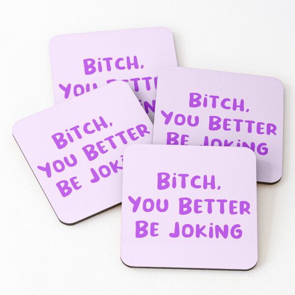 Item preview, You Better Be Joking designed and sold by Avani01.