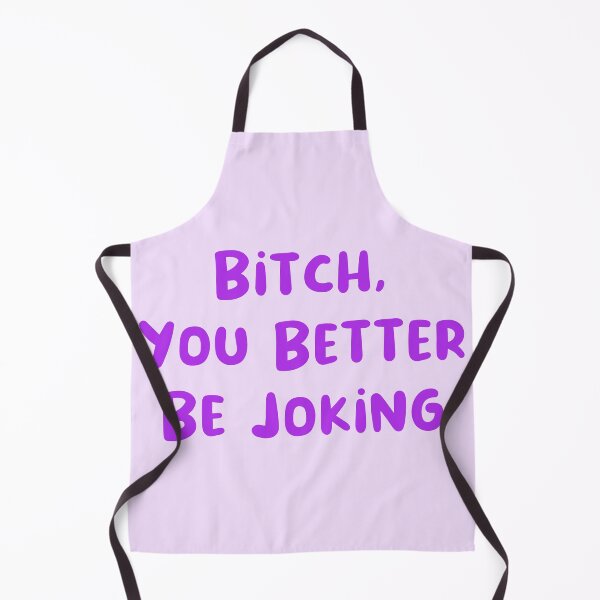 Item preview, You Better Be Joking designed and sold by Avani01.