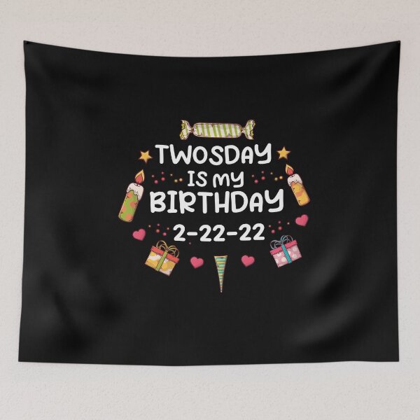 Item preview, Twosday Is My Birthday Short Cool Happy Birthday Design 2-22-22  designed and sold by pedrored369.