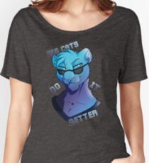 BIG CATS DO IT BETTER Women's Relaxed Fit T-Shirt