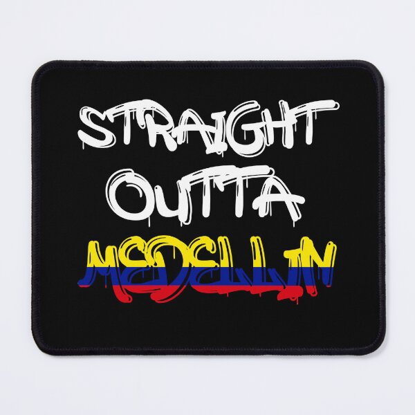 Item preview, Straight outta Medellin Colombia designed and sold by Timcito.
