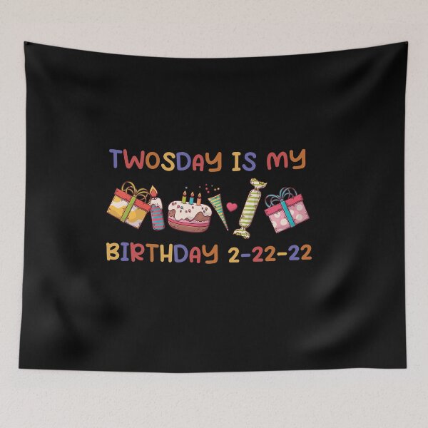 Item preview, Twosday Is My Birthday Short Coloful Happy Birthday Design 2-22-22  designed and sold by pedrored369.