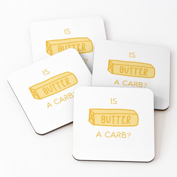 Item preview, Is Butter A Carb? Funny Quote designed and sold by bsrishika.